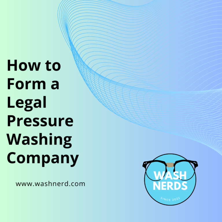 How To Legally Start A Pressure Washing Business